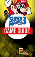 Super Mario Bros 3 Game Guide 1633237583 Book Cover