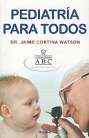 Pediatria para todos/ Pediatrics for All 0307882594 Book Cover
