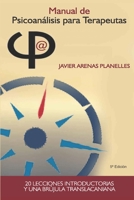 Manual de Psicoan�lisis para Terapeutas: 20 Lecciones Introductorias y una Br�jula Translacaniana 1097986845 Book Cover