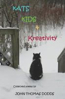 Kats, Kids & Kreativity 172296099X Book Cover