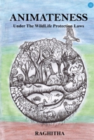 ANIMATENESS Under The WildLife Protection Laws 9364521579 Book Cover