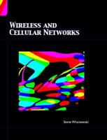 Wireless and Cellular Networks 0130465798 Book Cover