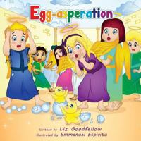 Egg-Asperation 1542461197 Book Cover