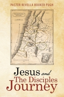 Jesus and the Disciples Journey 1973695294 Book Cover