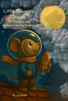 Little Mousey's Dream B0FCSKVHWK Book Cover