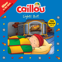Caillou, Lights Out! 2897182032 Book Cover
