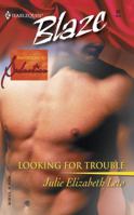 Looking for Trouble 0373790961 Book Cover