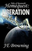 Homequest: Liberation 1449093639 Book Cover