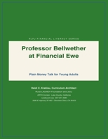 Professor Bellwether at Financial Ewe: Plain Money Talk for Young Adults B0H6VPLYZK Book Cover