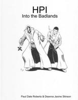 Hpi: Into the Badlands 0359641865 Book Cover