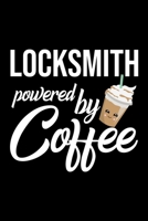 Locksmith Powered by Coffee: Christmas Gift for Locksmith Funny Locksmith Journal Best 2019 Christmas Present Lined Journal 6x9inch 120 pages 1702463958 Book Cover