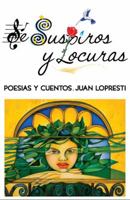 de Suspiros y Locuras 0615384730 Book Cover