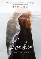 Larkin on the Shore 0889955778 Book Cover