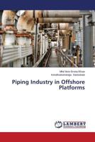 Piping Industry in Offshore Platforms 3659625140 Book Cover