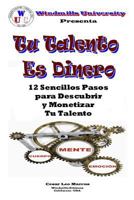 TU Talento Es Dinero 1365415139 Book Cover