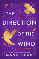 The Direction of the Wind: A Novel 1542035422 Book Cover