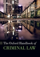 The Oxford Handbook of Criminal Law 0199673608 Book Cover