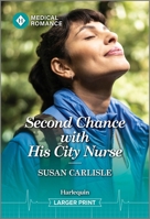 Second Chance with His City Nurse 1335993207 Book Cover