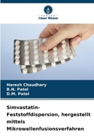 Simvastatin-Feststoffdispersion, hergestellt mittels Mikrowellenfusionsverfahren (German Edition) 6209969720 Book Cover