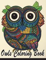 Owls Coloring Book: Owls Doodle Detail Animals Coloring Book Teenagers & Seniors, Tweens, Older Kids, Boys, Girls And Adults Antistress Co 1983493120 Book Cover