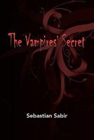 The Vampires' Secret 1453598472 Book Cover