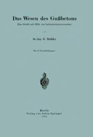 Das Wesen Des Gussbetons: Eine Studie Mit Hilfe Von Laboratoriumsversuchen 3642895387 Book Cover