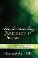 Understanding Parkinson's Disease: An Introduction for Patients and Caregivers 1442253096 Book Cover