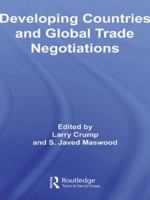 Developing Countries and Global Trade Negotiations 0415543452 Book Cover
