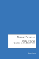 Shores of Slaves: Apollonia in the Akan World 396203207X Book Cover