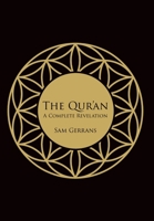 The Qur'an: A Complete Revelation (English Translation Edition) 1914385047 Book Cover