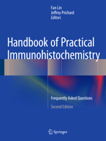 Handbook of Practical Immunohistochemistry: Frequently Asked Questions 3031992075 Book Cover