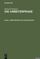 Arbeiterfrage Und Sozialreform 3111174077 Book Cover