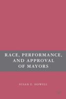 Race, Performance, and Approval of Mayors