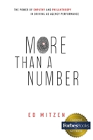 More Than A Number: The Power Of Empathy And Philanthropy In Driving Ad Agency Performance 1946633798 Book Cover