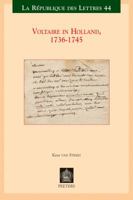 Voltaire in Holland, 1736-1745 9042923539 Book Cover