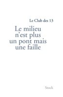 Le milieu n'est pas un pont mais une faille 2234061326 Book Cover