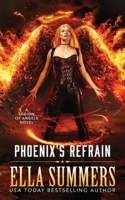 Phoenix's Refrain (Legion of Angels) 1836550960 Book Cover