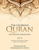 The Glorious Quran: Easy English Translation Juzz 14 1968296956 Book Cover
