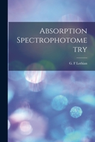 Absorption spectrophotometry 101388602X Book Cover