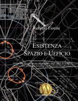 Esistenza, Spazio E Ufficio 8890611502 Book Cover