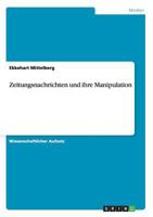 Zeitungsnachrichten und ihre Manipulation 3640864166 Book Cover