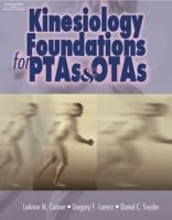 Kinesiology Foundations for PTAs and OTAs 1401817912 Book Cover