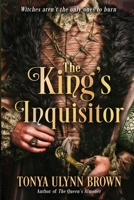 The King's Inquisitor: Book Two of the Stuart Monarch Series 1737556146 Book Cover