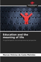 Education and the meaning of life 6209192122 Book Cover