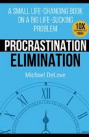 Procrastination Elimination 1973879107 Book Cover