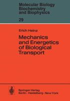 Mechanics and Energetics of Biological Transport 3540089055 Book Cover