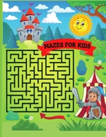 Mazes for Kids 1008992674 Book Cover