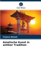 Asiatische Kunst in antiker Tradition 6204065882 Book Cover
