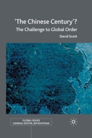 'the Chinese Century'?: The Challenge to Global Order 0230537073 Book Cover