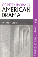 Contemporary American Drama (Edinburgh Critical Guides to Literature) 0748624945 Book Cover